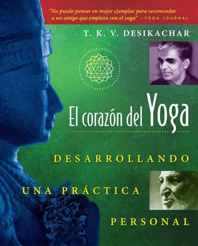 Portada de El corazón del Yoga Desarrollando una práctica personal