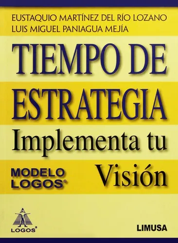 Portada de Tiempo de estrategia logrando la visión
