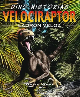 Portada de Velociraptor, ladrón veloz