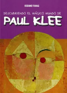 Portada de Descubriendo el mágico mundo de Paul Klee