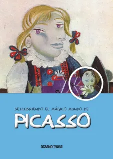 Portada de Descubriendo el mágico mundo de Picasso