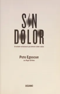 Portada de Sin Dolor. El Método Revolucionario Para Combatir El Dolor Crónico