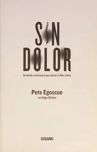 Portada de Sin Dolor. El Método Revolucionario Para Combatir El Dolor Crónico
