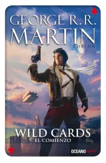 Portada de Wild Cards 1. El Comienzo