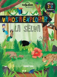 Portada de Vamos a Explorar... La Selva