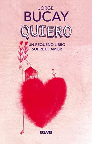 Portada de Quiero: un pequeño libro sobre el amor