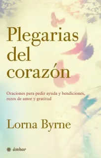 Portada de Plegarias del Corazón Oraciones Para Pedir Ayuda Y Bendiciones, Rezos de Amor Y Gratitud