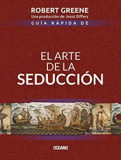 Portada de Guía rápida de El arte de la seducción