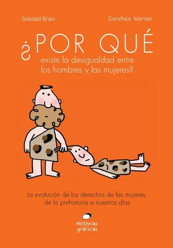 Portada de ¿Por qué existe la desigualdad entre los hombres y las mujeres?