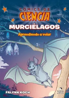 Portada de Murciélagos: aprendiendo a volar