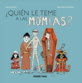 Portada de ¿Quién le teme a las momias?