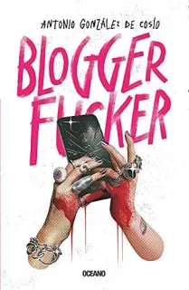 Portada de Blogger Fucker