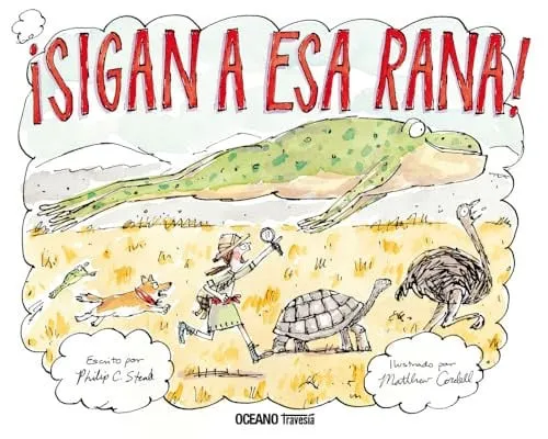 Portada de ¡Sigan a esa rana!