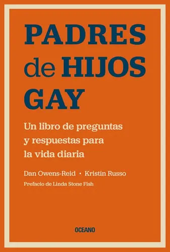 Portada de Padres de hijos gay: un libro de preguntas y respuestas para la vida diaria