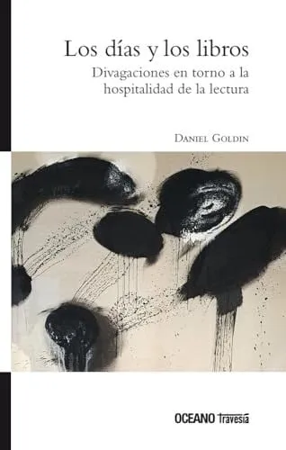 Portada de Los días y los libros: divagaciones en torno a la hospitalidad de la lectura