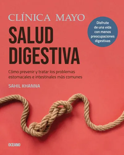 Portada de Salud digestiva: cómo prevenir y tratar los problemas estomacales e intestinales más comunes