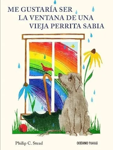 Portada de Querría ser la ventana de una vieja perrita sabia
