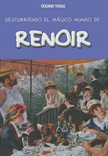 Portada de Descubriendo el mágico mundo de Renoir