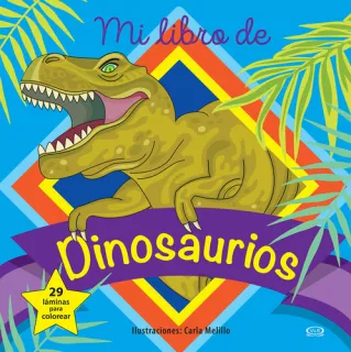 Portada de Mi libro de dinosaurios 29 láminas para colorear
