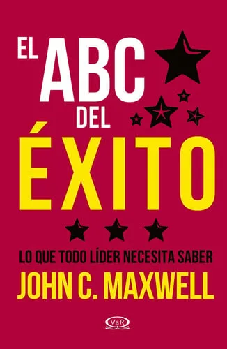 Portada de El ABC del éxito Lo que todo líder necesita saber