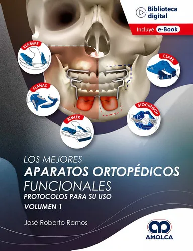 Portada de Los mejores aparatos ortopédicos funcionales protocolos para su uso
