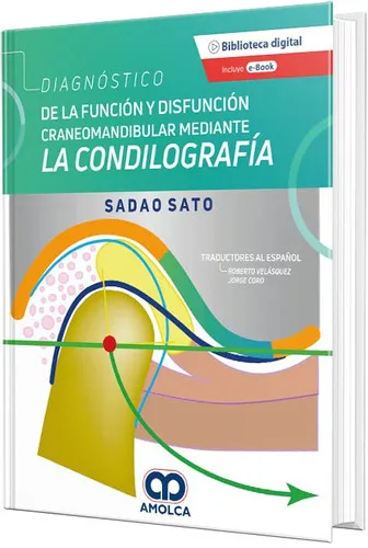 Portada de Diagnóstico de la función y disfunción craneomandibular mediante la condilografía