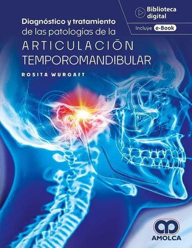 Portada de Diagnóstico y tratamiento de las patologías de la articulación temporomandibular