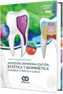 Portada de Adhesión, remineralización, estética y biomimética evidencia y práctica clínica