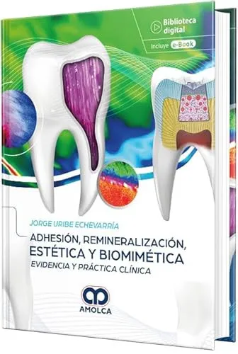 Portada de Adhesión, remineralización, estética y biomimética evidencia y práctica clínica
