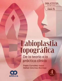 Portada de Labioplastia topográfica. De la teoría a la práctica clínica