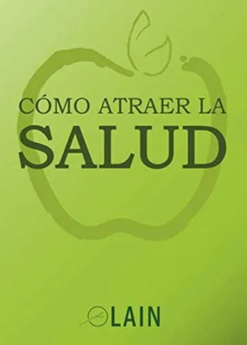 Portada de Cómo atraer la salud