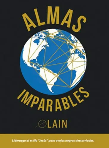 Portada de Almas imparables: liderazgo al estilo Jesús para ovejas negras descarriadas