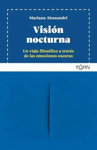 Portada de Visión nocturna: un viaje filosófico a través de las emociones oscuras