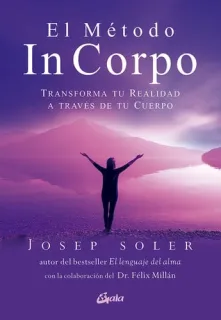 Portada de El método in corpo: transforma tu realidad a través de tu cuerpo