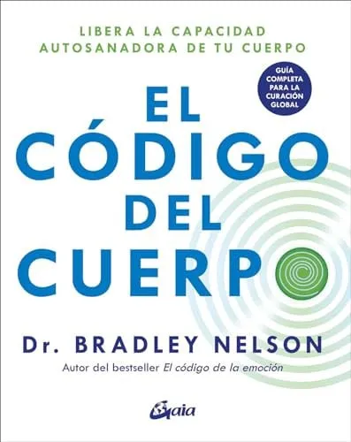 Portada de El código del cuerpo: libera la capacidad autosanadora de tu cuerpo