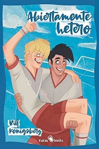 Portada de Abiertamente hetero: (Openly straight)