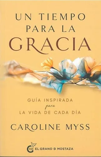 Portada de Un tiempo para la gracia: guía inspirada para la vida de cada día