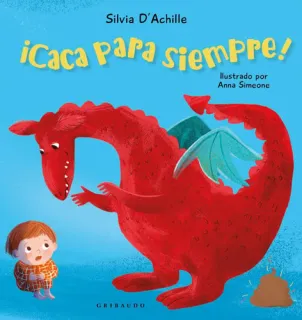 Portada de Caca Para Siempre!
