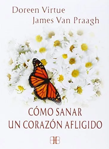 Portada de Cómo sanar un corazón afligido (Spanish Edition)