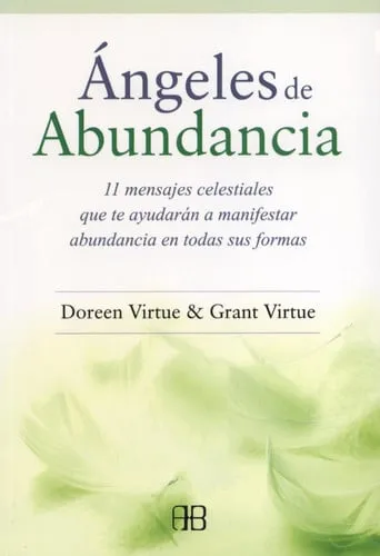 Portada de Ángeles de abundancia: 11 mensajes celestiales que te ayudarán a manifestar todo tipo de abundancia