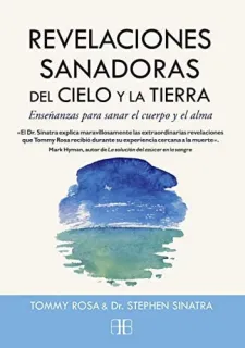 Portada de Revelaciones sanadoras del cielo y la tierra: enseñanzas para sanar el cuerpo y el alma