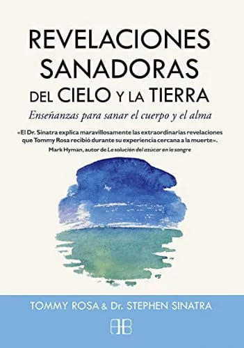 Portada de Revelaciones sanadoras del cielo y la tierra: enseñanzas para sanar el cuerpo y el alma