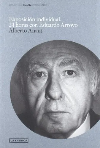 Portada de Exposición individual, 24 horas con Eduardo Arroyo