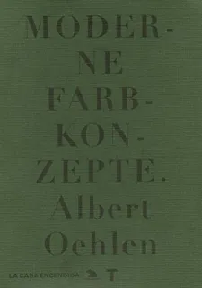 Portada de Moderne Farbkonzepte: exposición, del 31 de enero al 5 de mayo de 2013 = exhibition, from 31 January to 5 May 2013