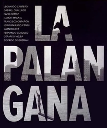 Portada de La Palangana: [Sala Goya, Círculo de Bellas Artes : del 3 de junio al 31 de agosto de 2014]