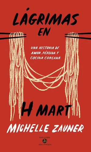 Portada de Lágrimas en H Mart: una historia de dolor, amor y comida coreana