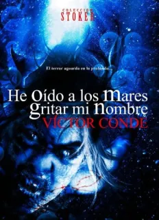 Portada de He oído a los mares gritar mi nombre