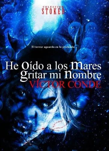 Portada de He oído a los mares gritar mi nombre