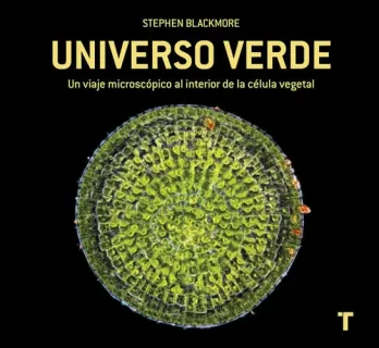 Portada de Universo verde: un viaje microscópico al interior de la célula vegetal