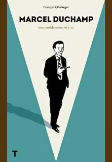 Portada de Marcel Duchamp: un juego entre mí y yo